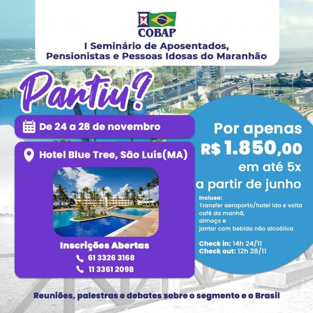 I Seminário de Aposentados, Pensionistas e Pessoas Idosas do Maranhão