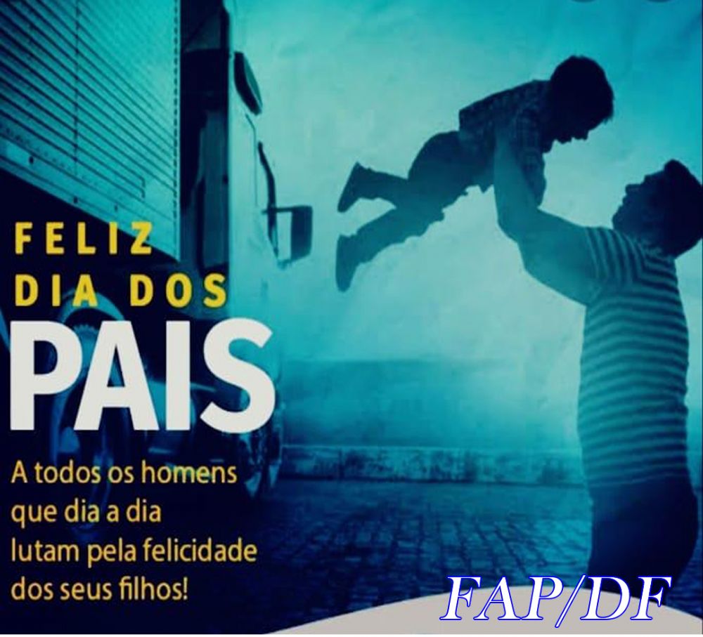 A FAP/DF deseja a todos os pais um FELIZ DIA DOS PAIS!